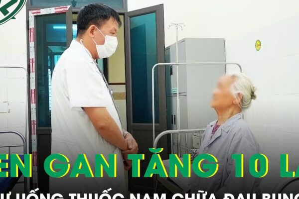 Men gan tăng gấp 10 lần sau thời gian dài tự uống thuốc nam chữa đau bụng