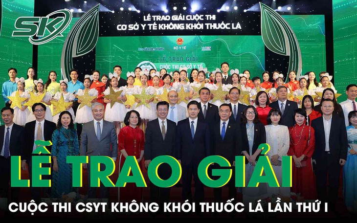Vinh danh 20 đơn vị xuất sắc tại Lễ trao giải Cuộc thi 'Cơ sở y tế không khói thuốc lá' lần thứ I