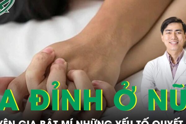 Đa đỉnh ở nữ giới, chuyên gia bật mí những yếu tố quyết định