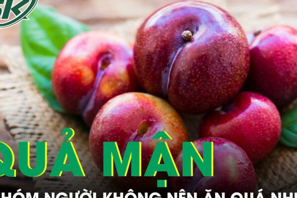 5 nhóm người không nên ăn quá nhiều mận kẻo rước hoạ