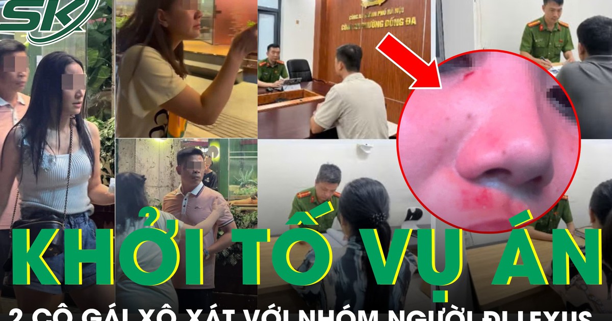 Khởi tố vụ án 2 cô gái xô xát với nhóm người đi Lexus ở Hoàng Cầu, phẫn nộ lời kể của nạn nhân