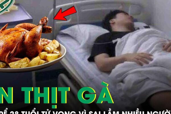 Chú rể 28 tuổi tử vong ngay trước ngày cưới vì ăn thịt gà theo cách này