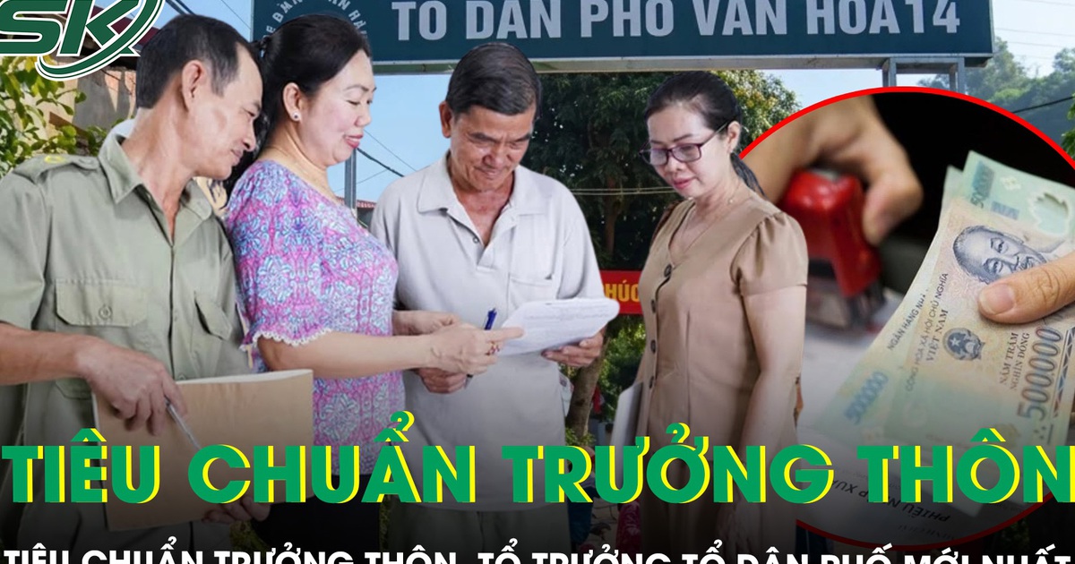Quy định mới về Trưởng thôn, Tổ trưởng dân phố: Phải biết chuyển đổi số, phụ cấp có thể hơn 7 triệu đồng/tháng
